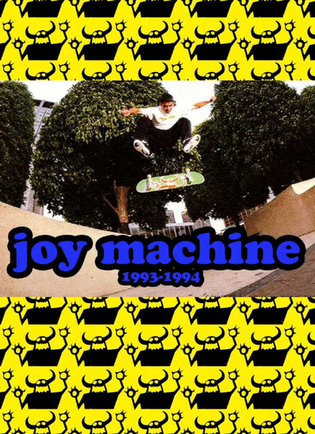 JOY MACHINE: 1993-1994
