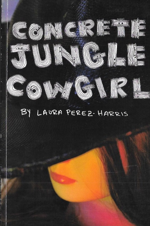 Concrete Jungle Cowgirl