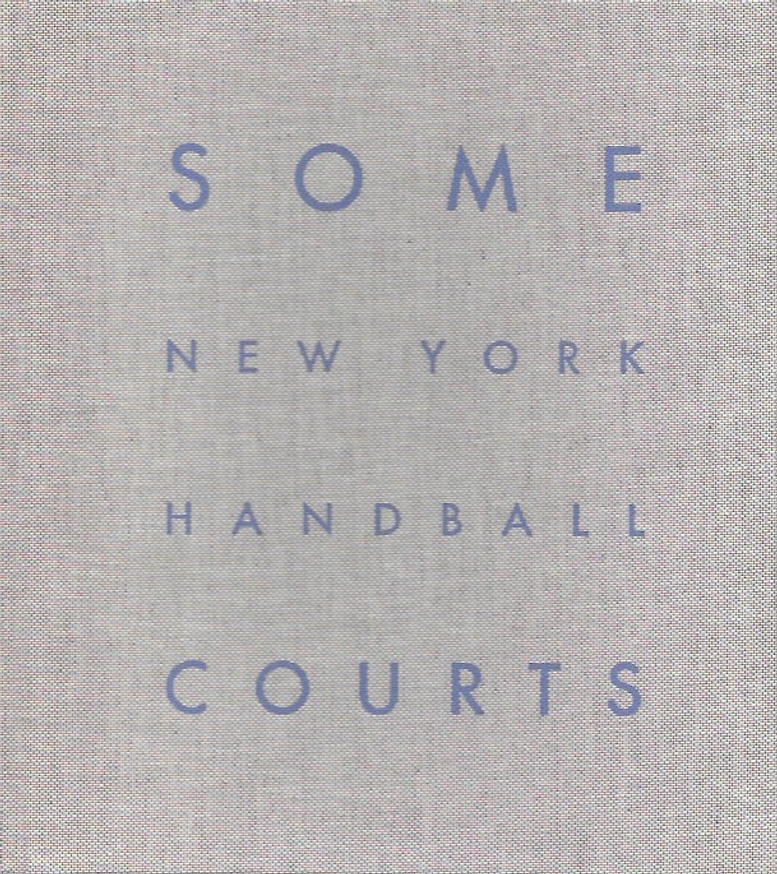 Some New York Handball Courts