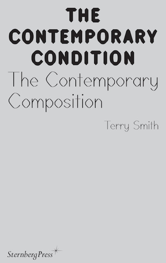 The Contemporary Condition : The Contemporary Composition