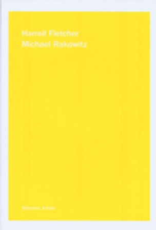 Harrell Fletcher / Michael Rakowitz