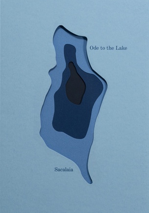 Ode to the Lake Sacalaia