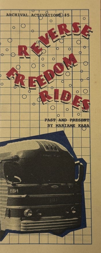 Mariame Kaba and Tash Nikol - Reverse Freedom Rides - Printed Matter