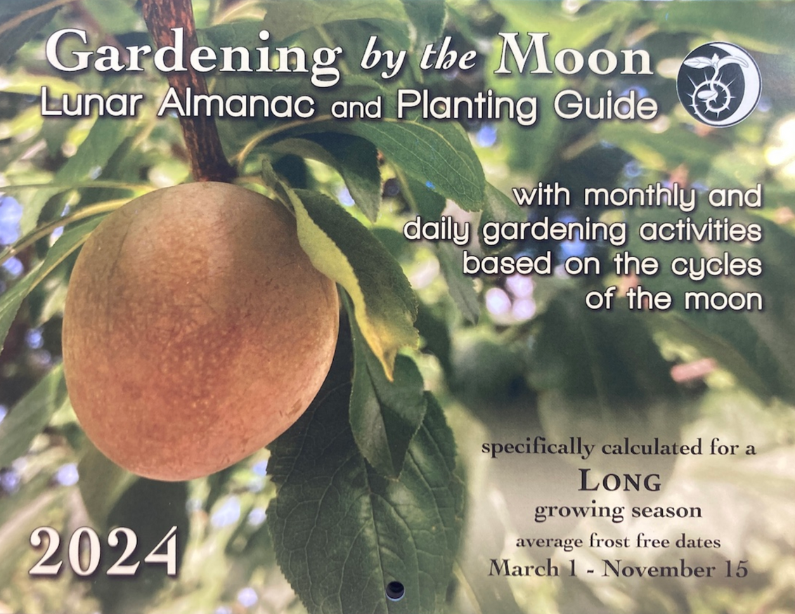 2024 Gardening by the Moon [LONG Growing Season]