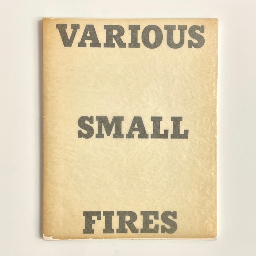 Various Small Fires and Milk [Second Edition]
