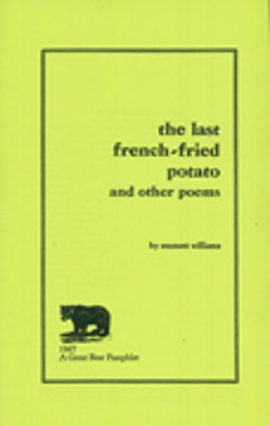 The Last French-fried Potato and Other Poems