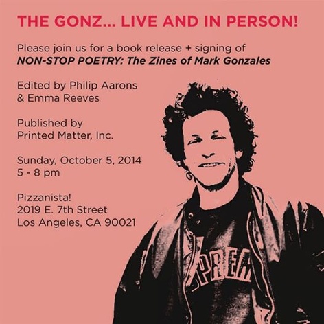 LA Launch - Non Stop Poetry: The Zines of Mark Gonzales