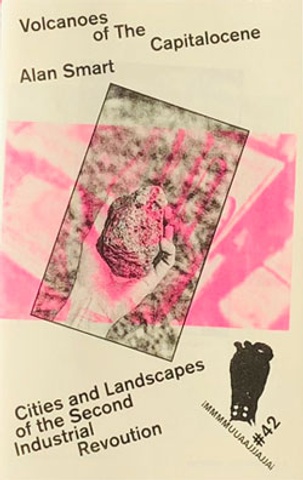 The Volcanoes of The Capitalocene