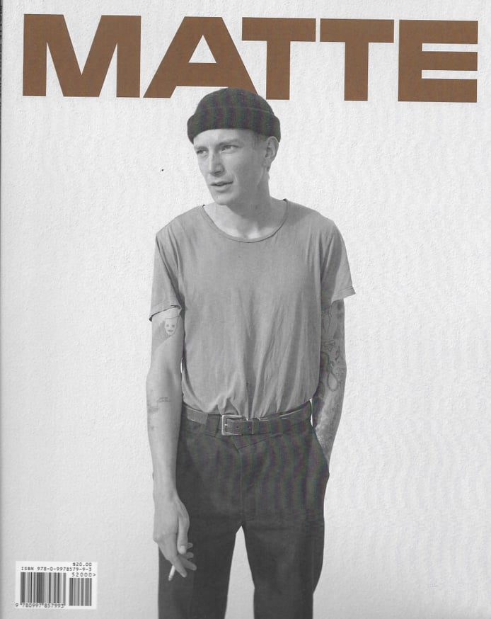 Matthew Leifheit - Matte Magazine - Printed Matter