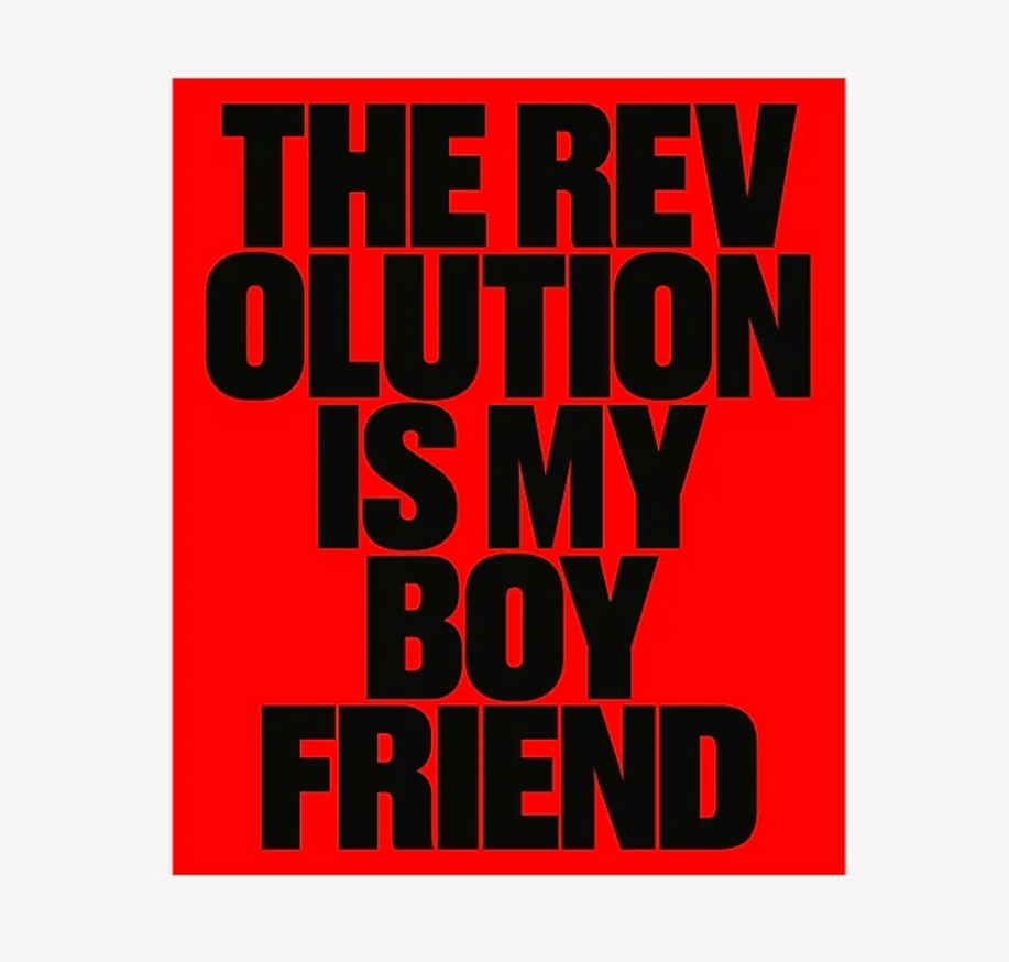 The Revolution Is My Boyfriend