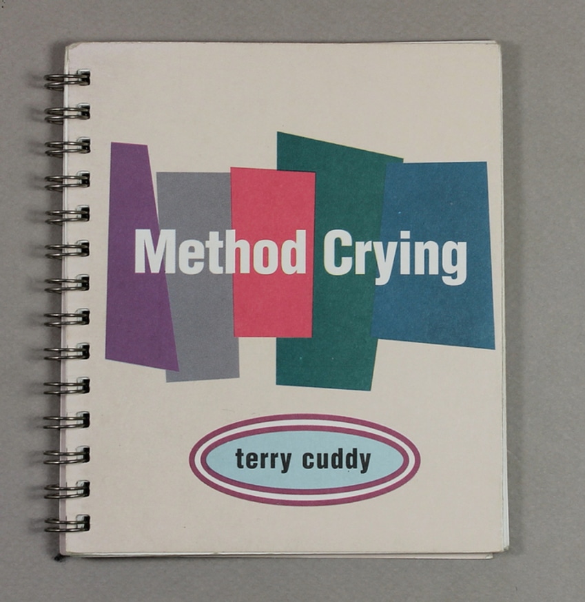 Terry Cuddy - Method Crying - Printed Matter