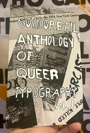 GenderFail Anthology of Queer Typography [Second Edition]