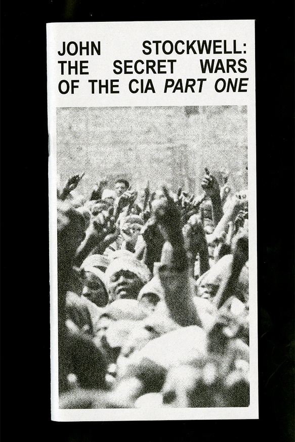 John Stockwell: The Secret Wars of the CIA (Part One & Two)