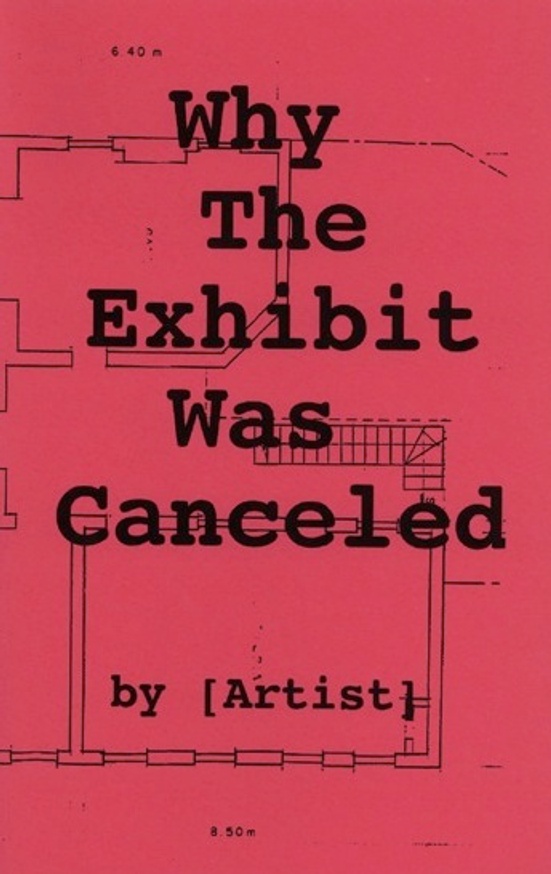 Why the Exhibit was Canceled