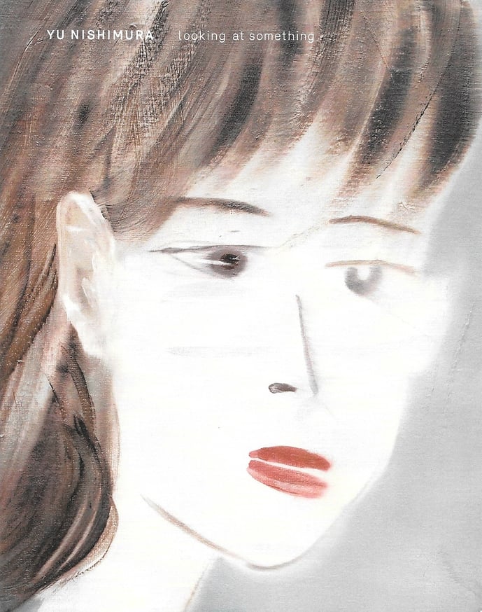 Yu Nishimura - Looking at Something - Printed Matter