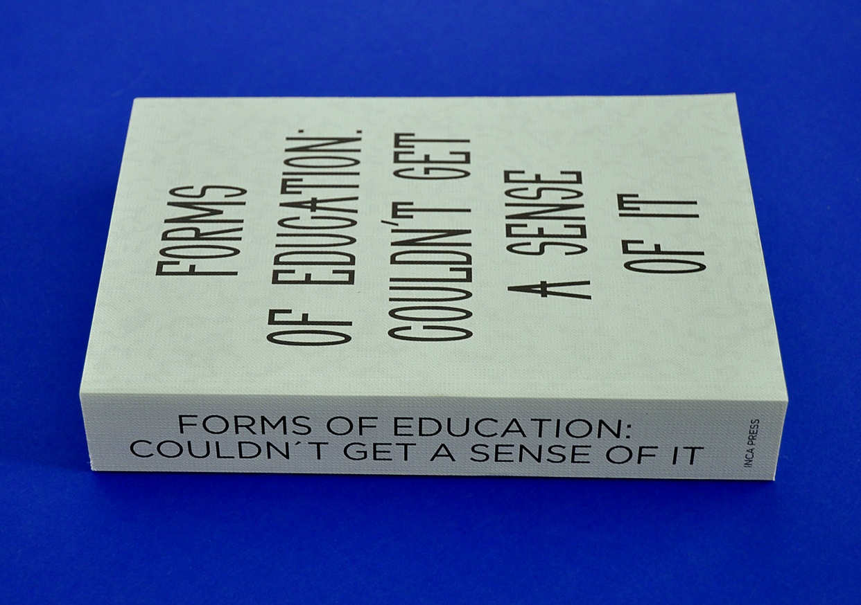 Forms of Education: Couldn't Get a Sense of It