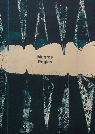 Mugres Regias