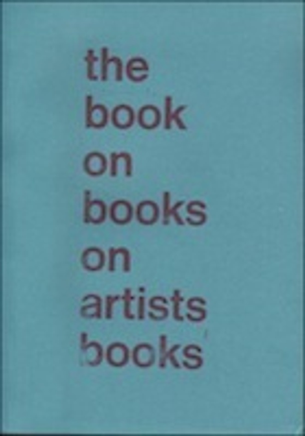 The Book on Books on Artists Books
