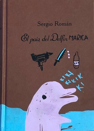 El pais del delfin marika / The Land of the Queer Dolphin