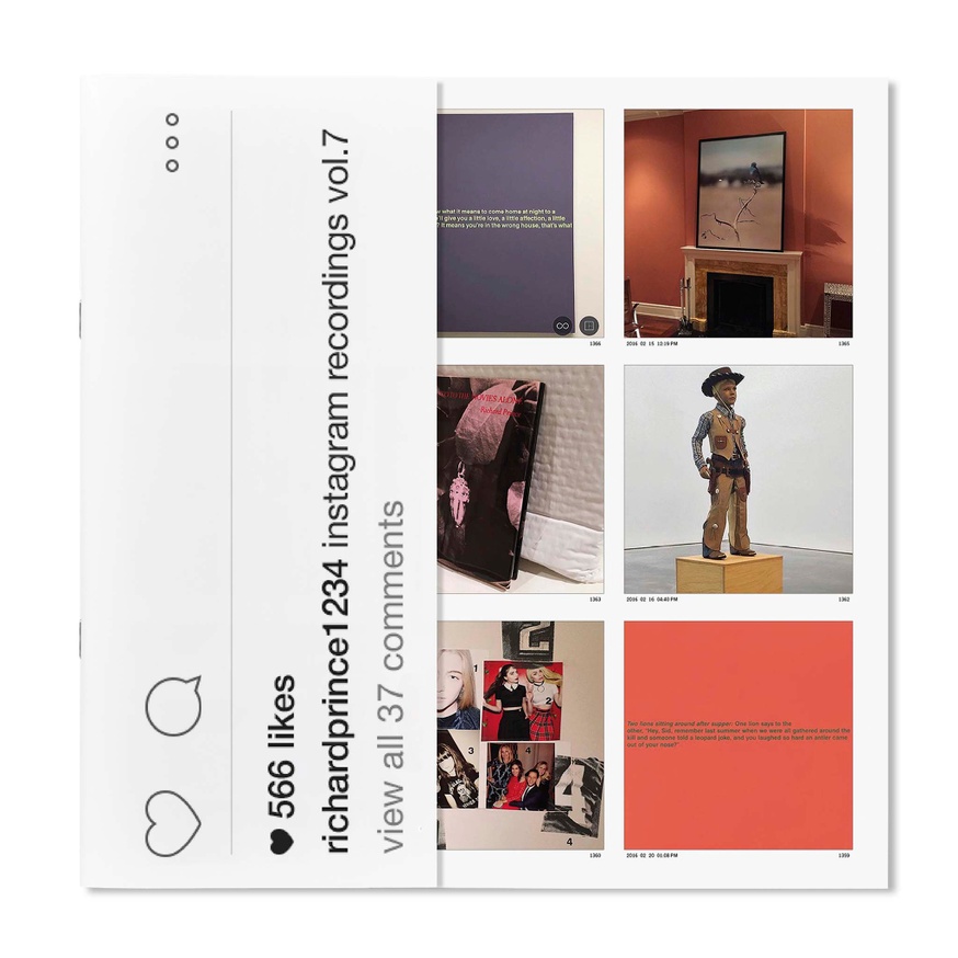 Richard Prince 1234: Instagram Recordings, Vol. 7
