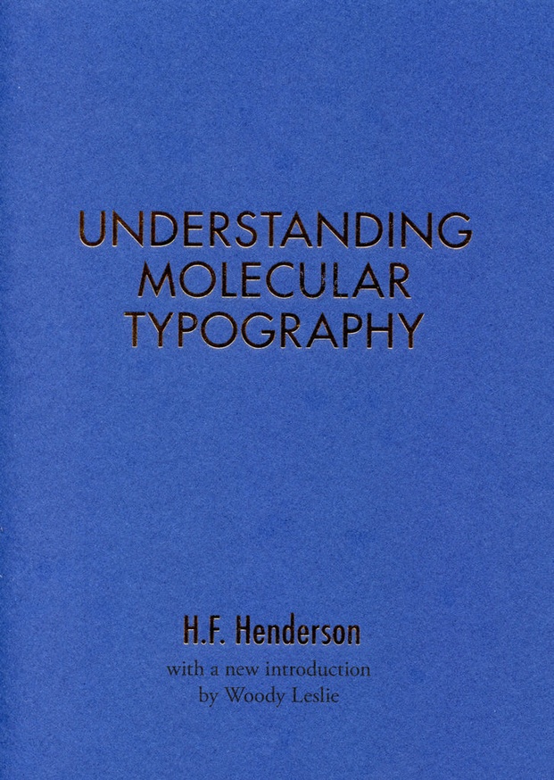 Understanding Molecular Typography by H.F. Henderson