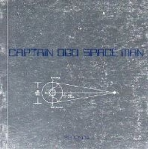 Captain Ogo Space Man : a Great Moment in History