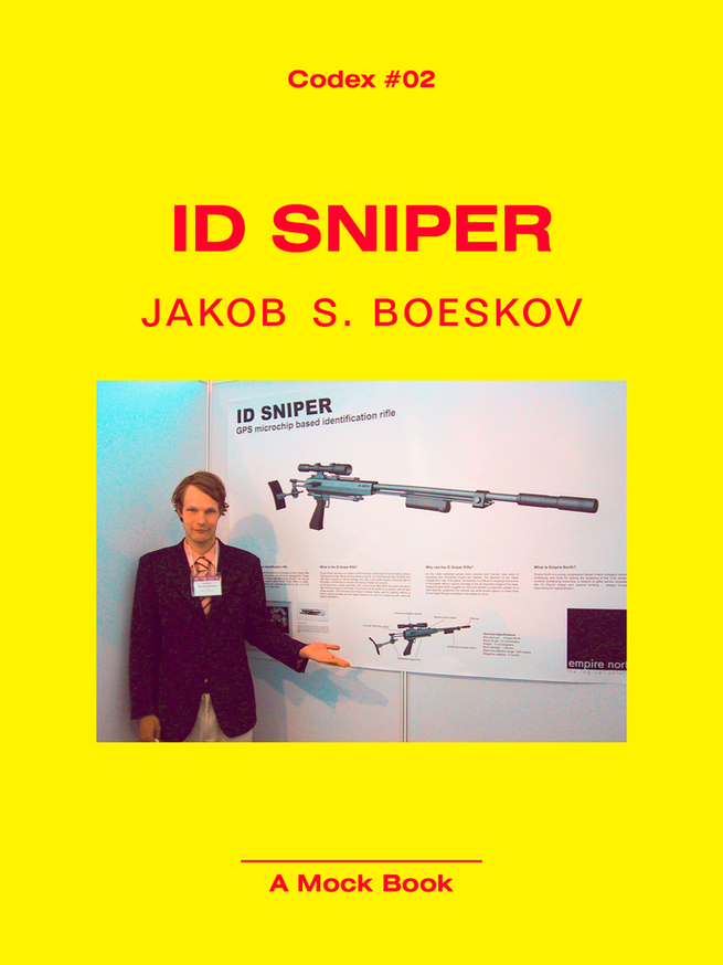 Jakob Boeskov - ID Sniper - Printed Matter