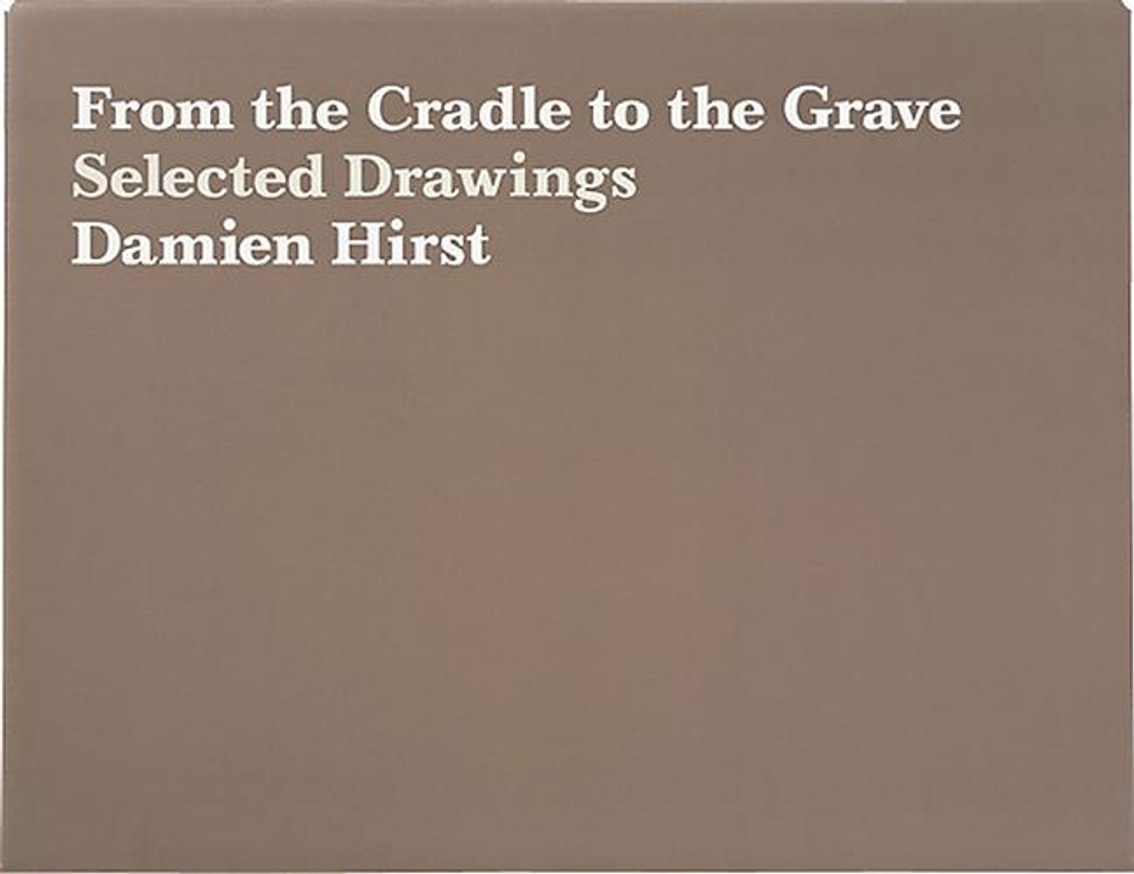 From the Cradle to the Grave　ダミアン・ハースト Damien Hirst - From the Cradle to the Grave: Selected Drawings