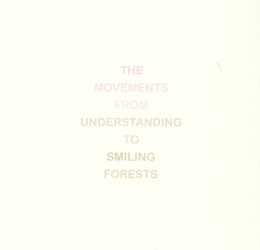 The Movements from Understanding to Smiling Forests thumbnail 4