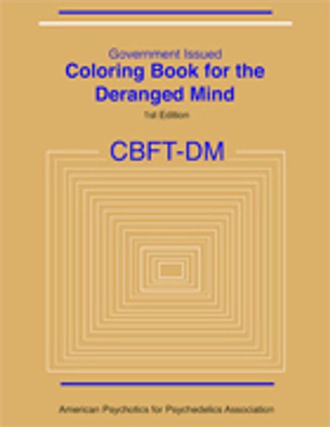 Government Issued Coloring Book for the Deranged Mind