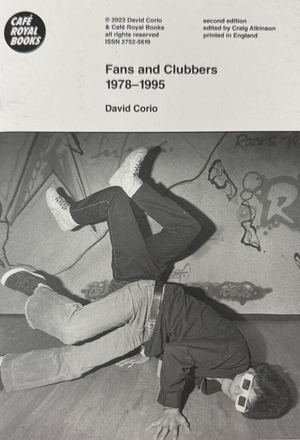 David Corio - Fans and Clubbers 1978–1995 [Second Edition] - Printed Matter