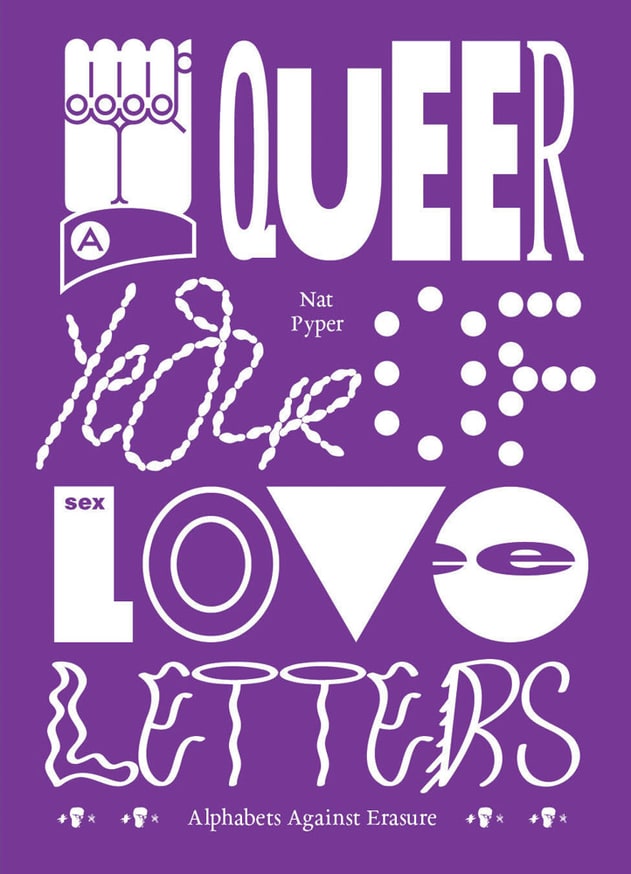 Nat Pyper - A Queer Year of Love Letters - Printed Matter