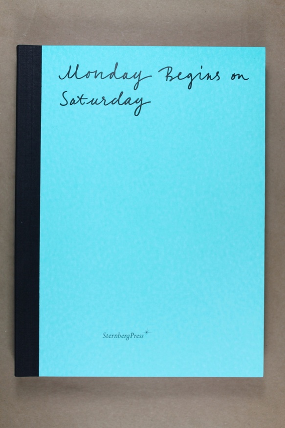 Mondays Begin on Saturday