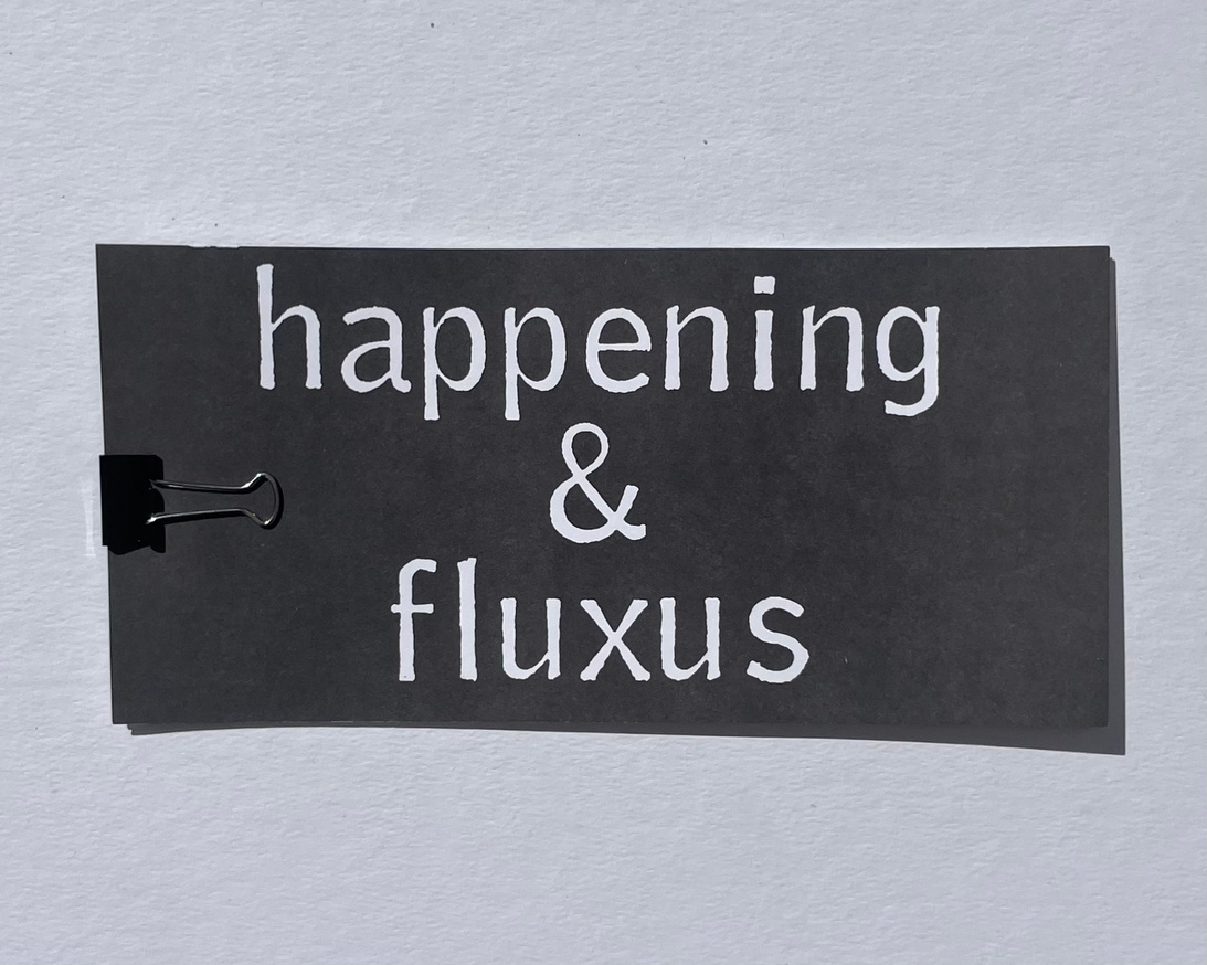 SOHM's "happening and fluxus": THE OTHER CHRONOLOGY OF DEMATERIALIZED ART