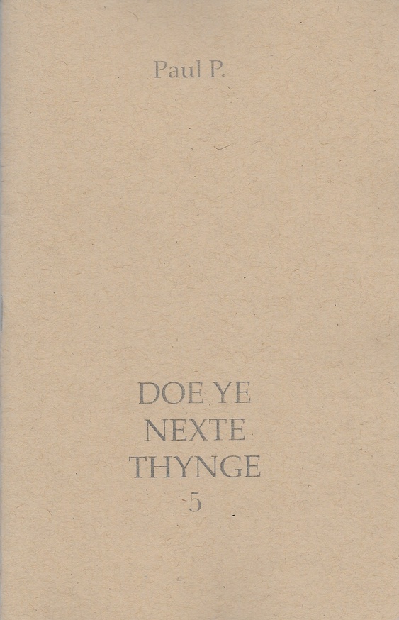 Doe Ye Nexte Thynge 5