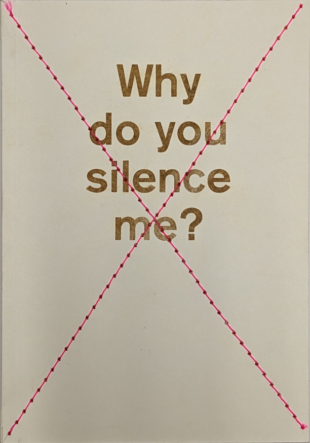 Why do you Silence Me?