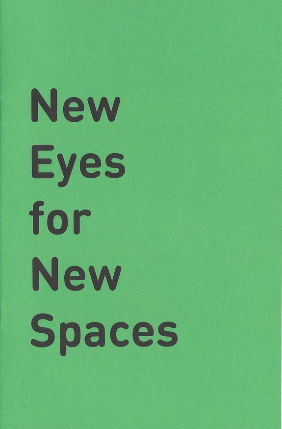 New Eyes for New Spaces
