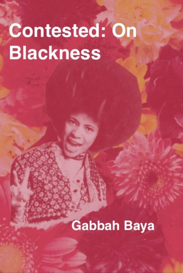 Contested: On Blackness