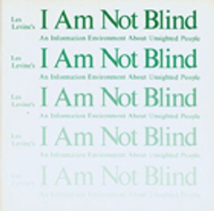 I Am Not Blind