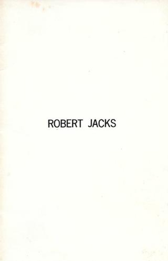 Robert Jacks : Installations 1971 - 1973