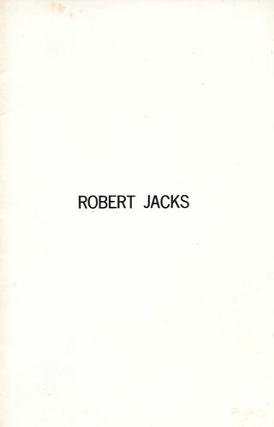 Robert Jacks : Installations 1971 - 1973