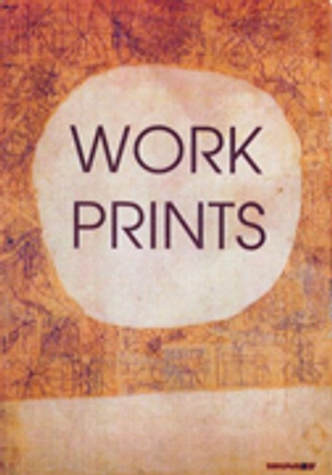 Work Prints