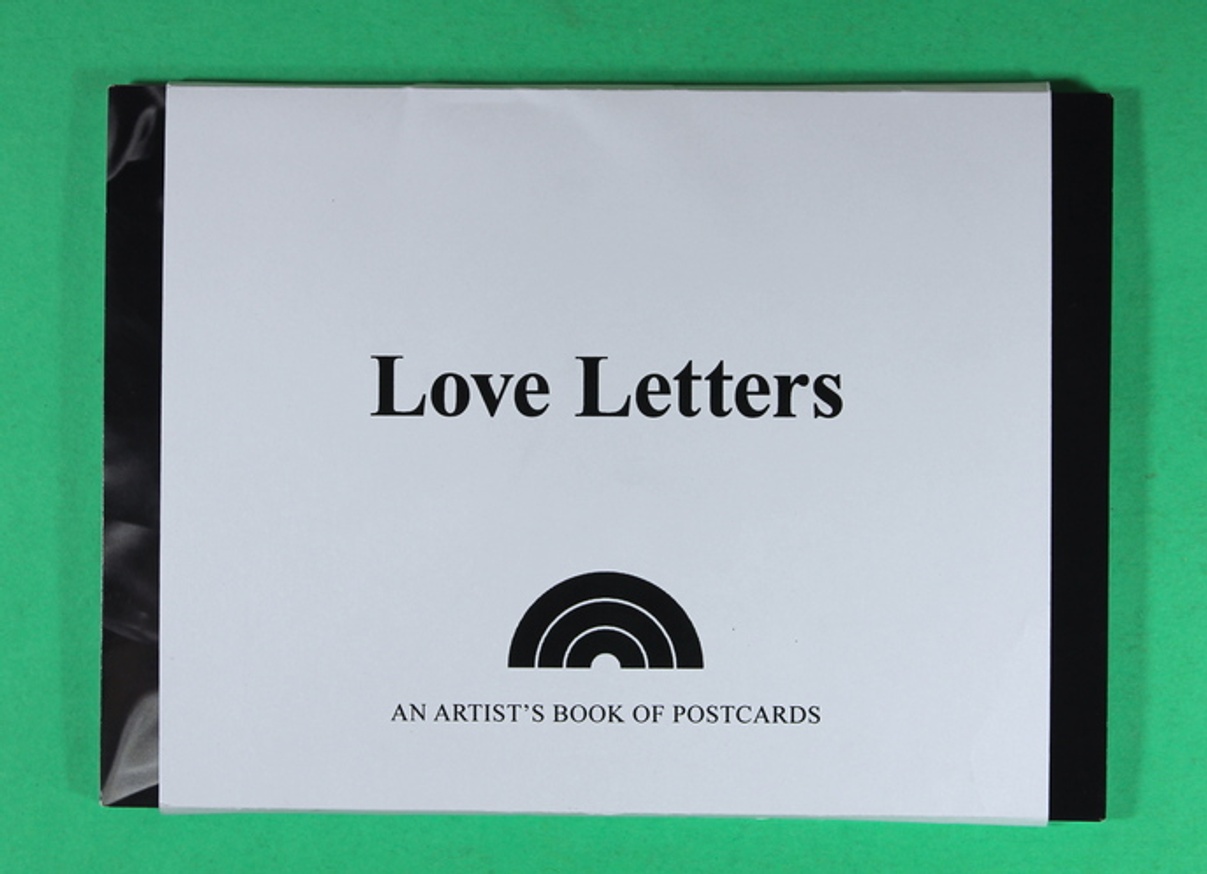 Love Letters : An Artist's Book of Postcards