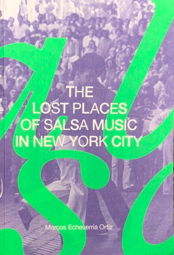 The Lost Places of Salsa Music in NYC
