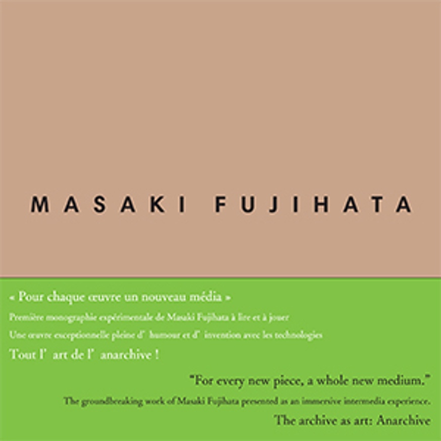 Anarchive 6 : Masaki Fujihata