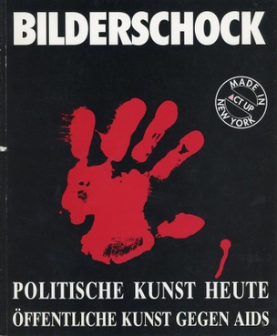 Bilderschock: Politische Kunst Heute 