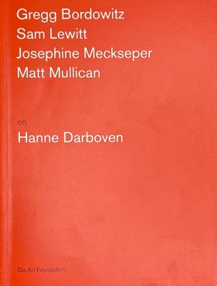 Artists on Hanne Darboven [A Linda Montano Chicken Book] 