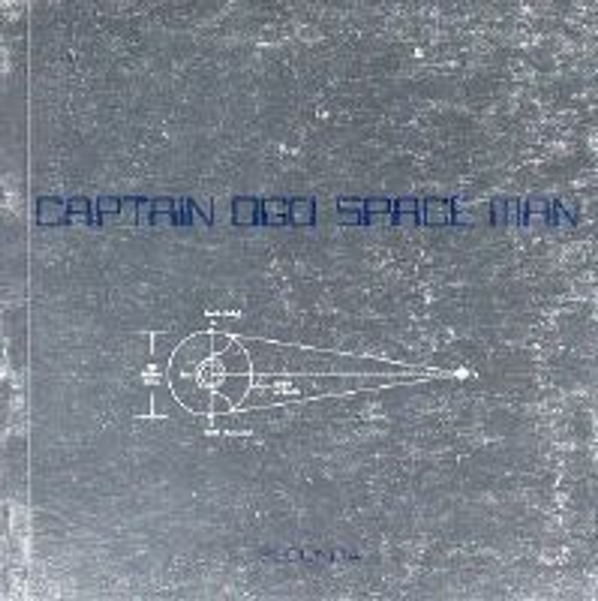 Captain Ogo Space Man : a Great Moment in History