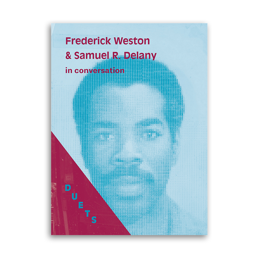 DUETS: Frederick Weston & Samuel R. Delany In Conversation