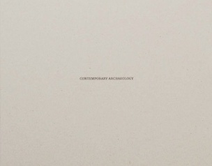 Contemporary Archeology
